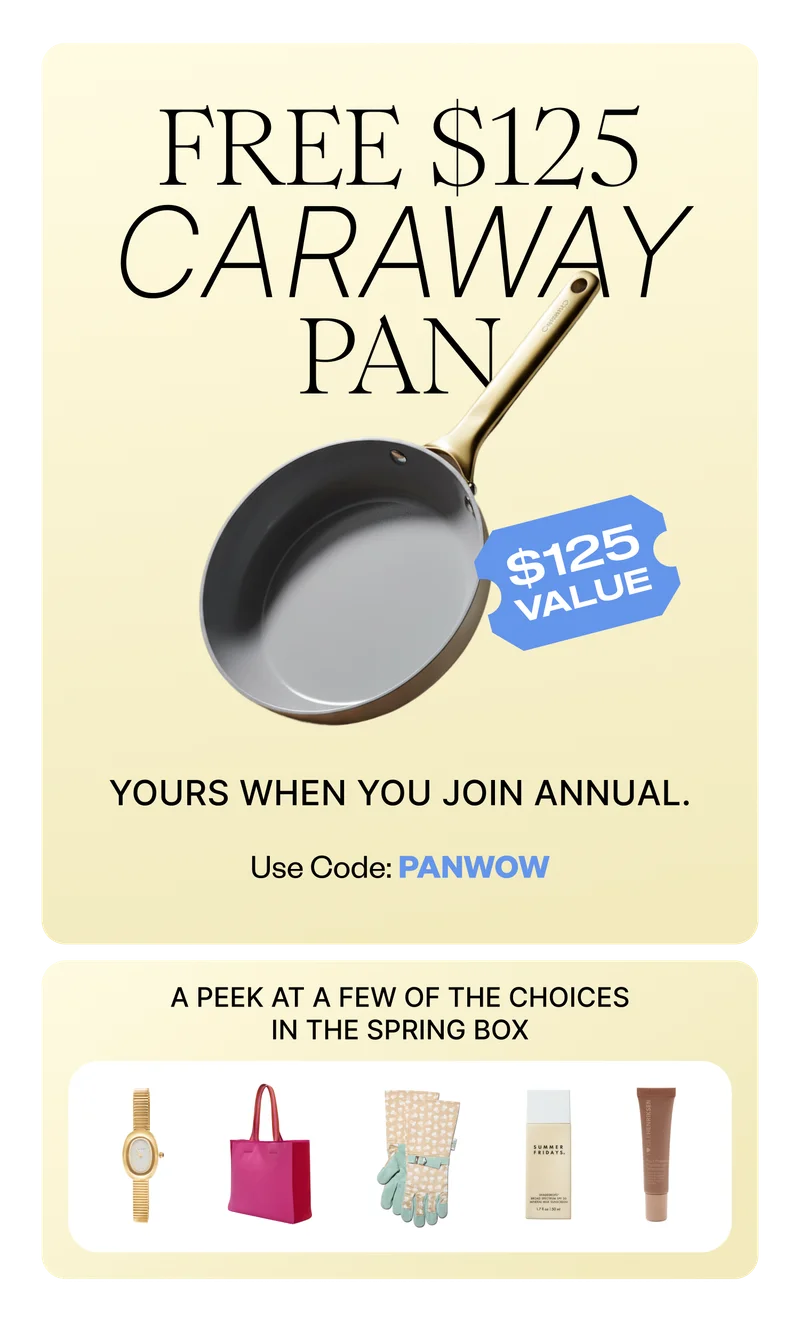FREE $125 CARAWAY PAN | YOURS WHEN YOU JOIN ANNUAL. | Use Code: discount code | A PEEK AT A FEW OF THE CHOICES IN THE SPRING BOX