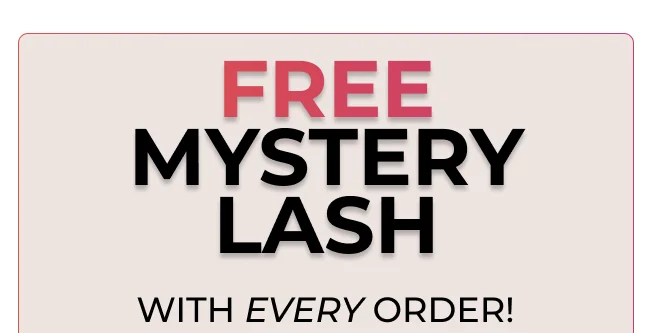 Free Mystery Lash with Every Order
