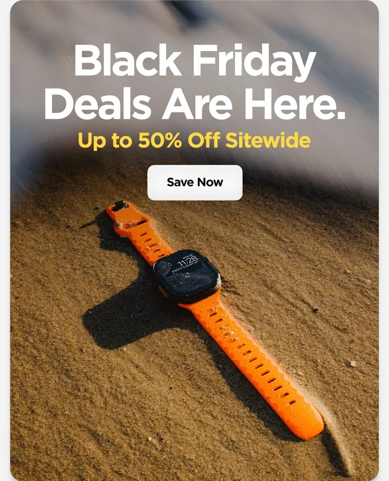 Black Friday Deals Are Here. Up to 50% off Sitewide. Save Now. Featuring Ultra Orange Sport Band and Black Apple Watch Ultra on the beach with a wave.