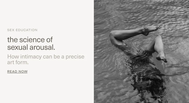 SEX EDUCATION | the science of sexual arousal. | How&nbsp;intimacy can be a precise art form. | Read Now