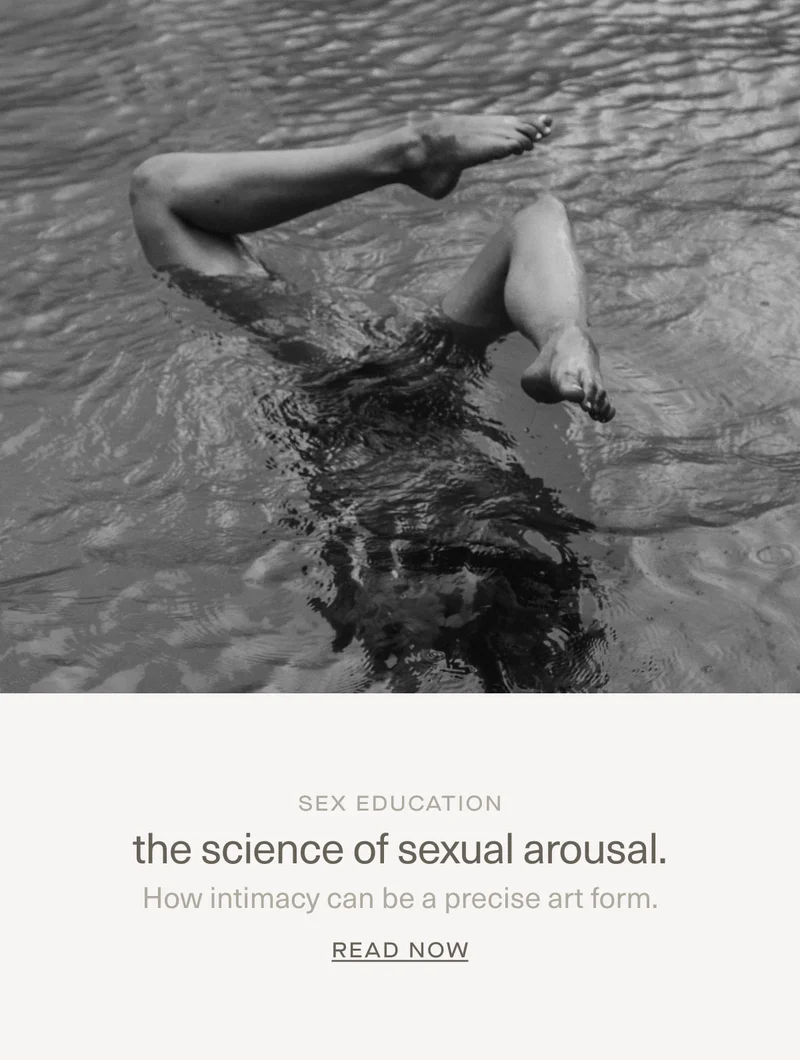 SEX EDUCATION | the science of sexual arousal. | How&nbsp;intimacy can be a precise art form. | Read Now