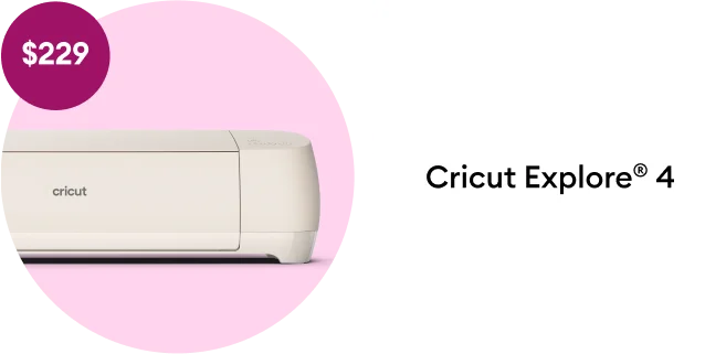 cricut explore 4.