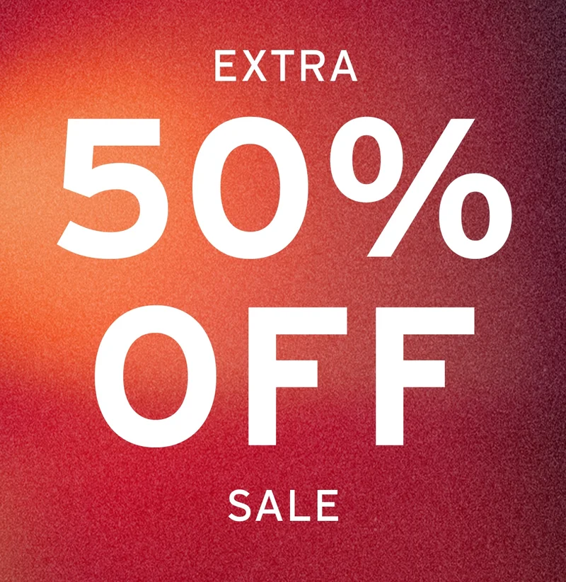 SHOP EXTRA 50% OFF