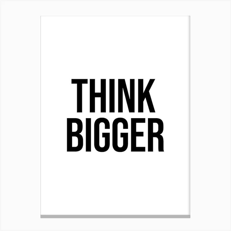 Image of Think Bigger Canvas Print