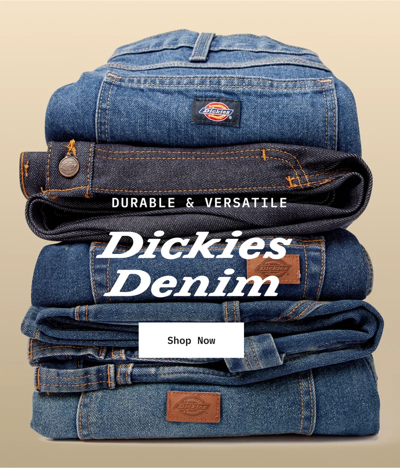 DURABLE & VERSATILE. Dickies Denim. Shop Now.
