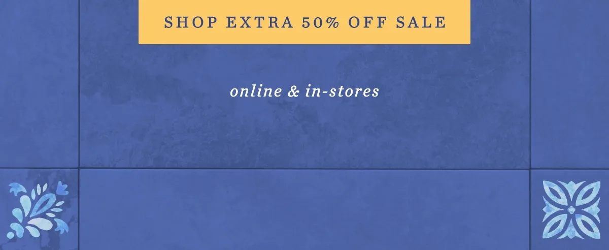 shop extra 50% off sale, online and in stores