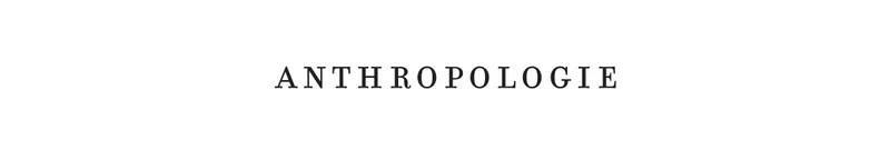anthropologie