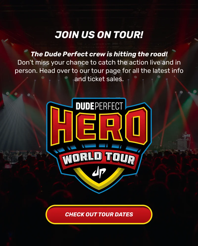 Join Dude Perfect on Tour