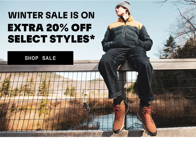 Winter sale is on. Extra 20% off select styles*. Shop sale.
