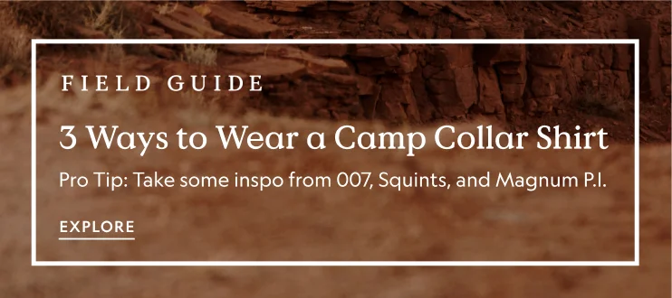 3 Ways to Wear a Camp Collar Shirt