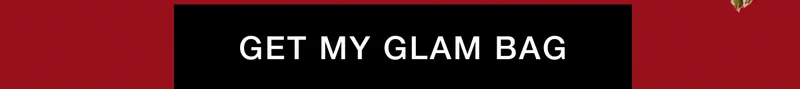 GET MY GLAM BAG