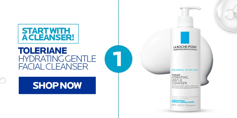 START WITH A CLEANSER!