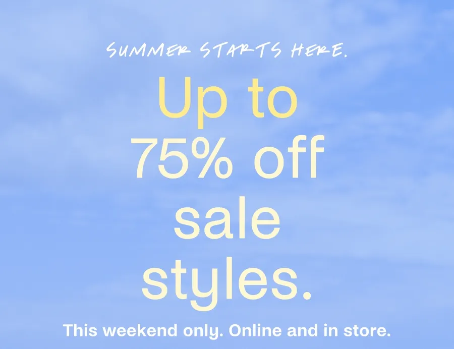 Up to 75% off sale styles.