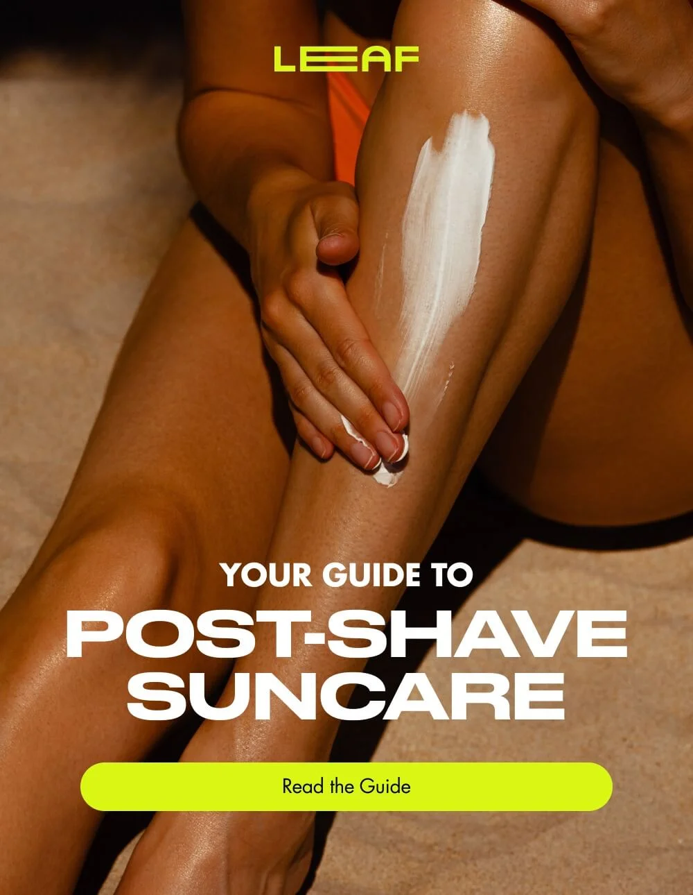 Your Guide To Post-Shave Suncare  [ Read the Guide ]