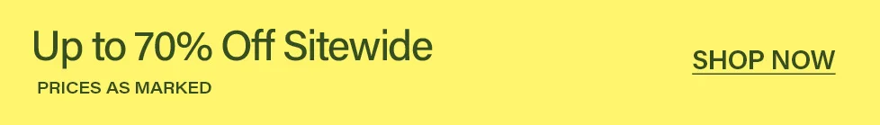 Bright yellow banner with dark green text: "Up to 70% Off Sitewide" and "PRICES AS MARKED." A "SHOP NOW" button promotes the massive online sale.