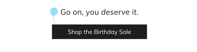 Shop the Birthday Sale