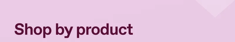 Shop by product
