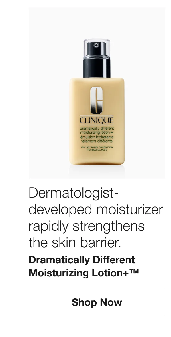 Dermatologist-developed moisturizer rapidly strengthens the skin barrier. Dramatically Different Moisturizing Lotion+™ | Shop Now