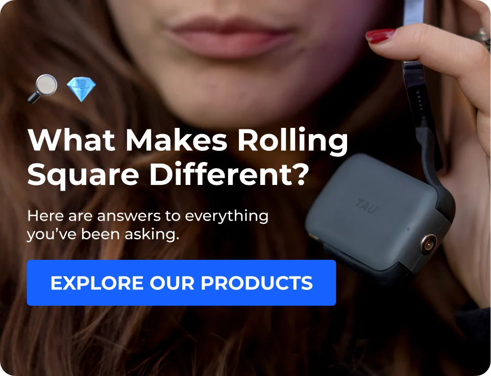 What Makes Rolling Square Different? Here are the answers to everything you’ve been asking.
