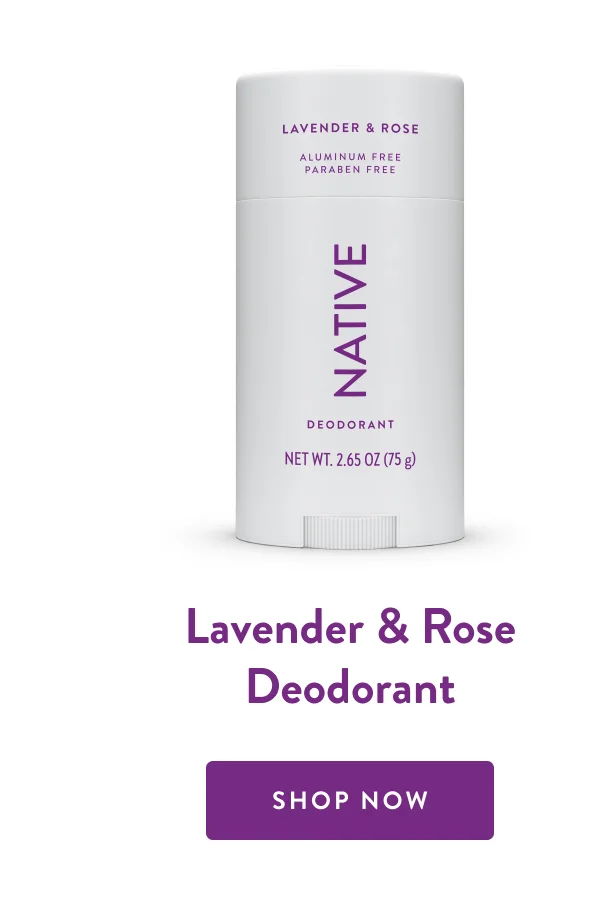 Lavender & Rose Deodorant | SHOP NOW