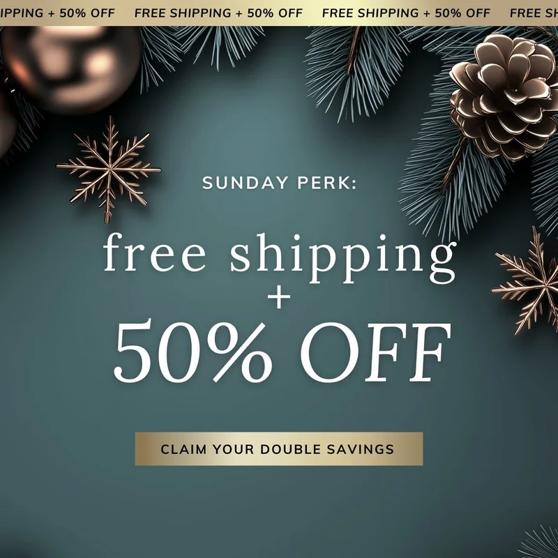 Shop 50% + Free Shipping