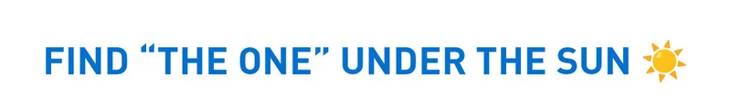 FIND THE ONE UNDER THE SUN