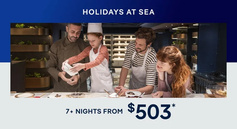 Holidays at Sea – 7+ Nights – Click to View Cruises & Book Now