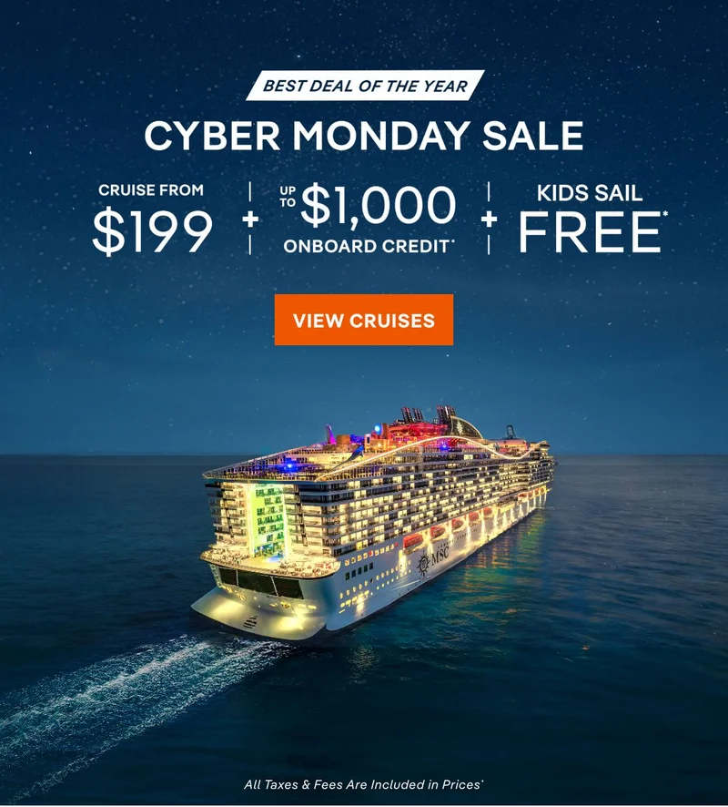 Best Deal of the Year – Cyber Monday Sale – Cruise From $199 + Up&nbsp;to $1,000 Onboard Credit + Kids Sail Free* – Click to View Cruises & Book Now – All Taxes & Fees Are Included in Prices*