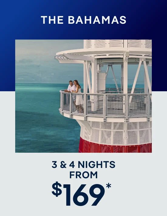 The Bahamas – 3 & 4 Nights – Click to View Cruises & Book Now