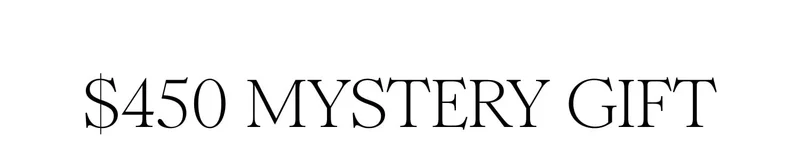 $450 MYSTERY GIFT