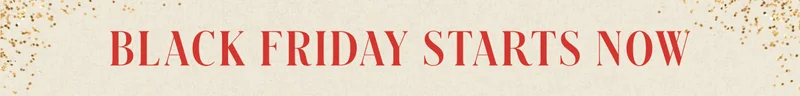Black Friday is Here