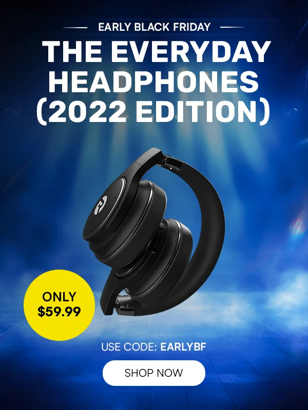 Everyday Headphones 2022 just $59.99
