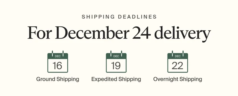 Shipping deadlines | For December 24 delivery