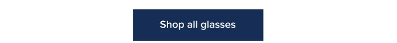 Shop all glasses