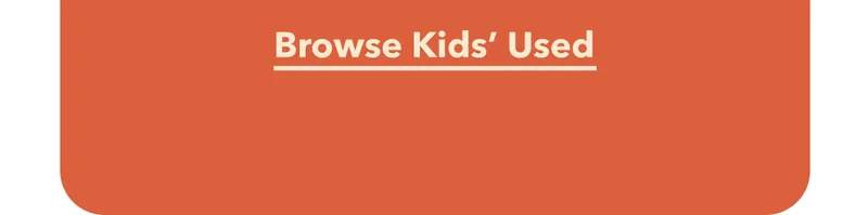 Browse kids’ used
