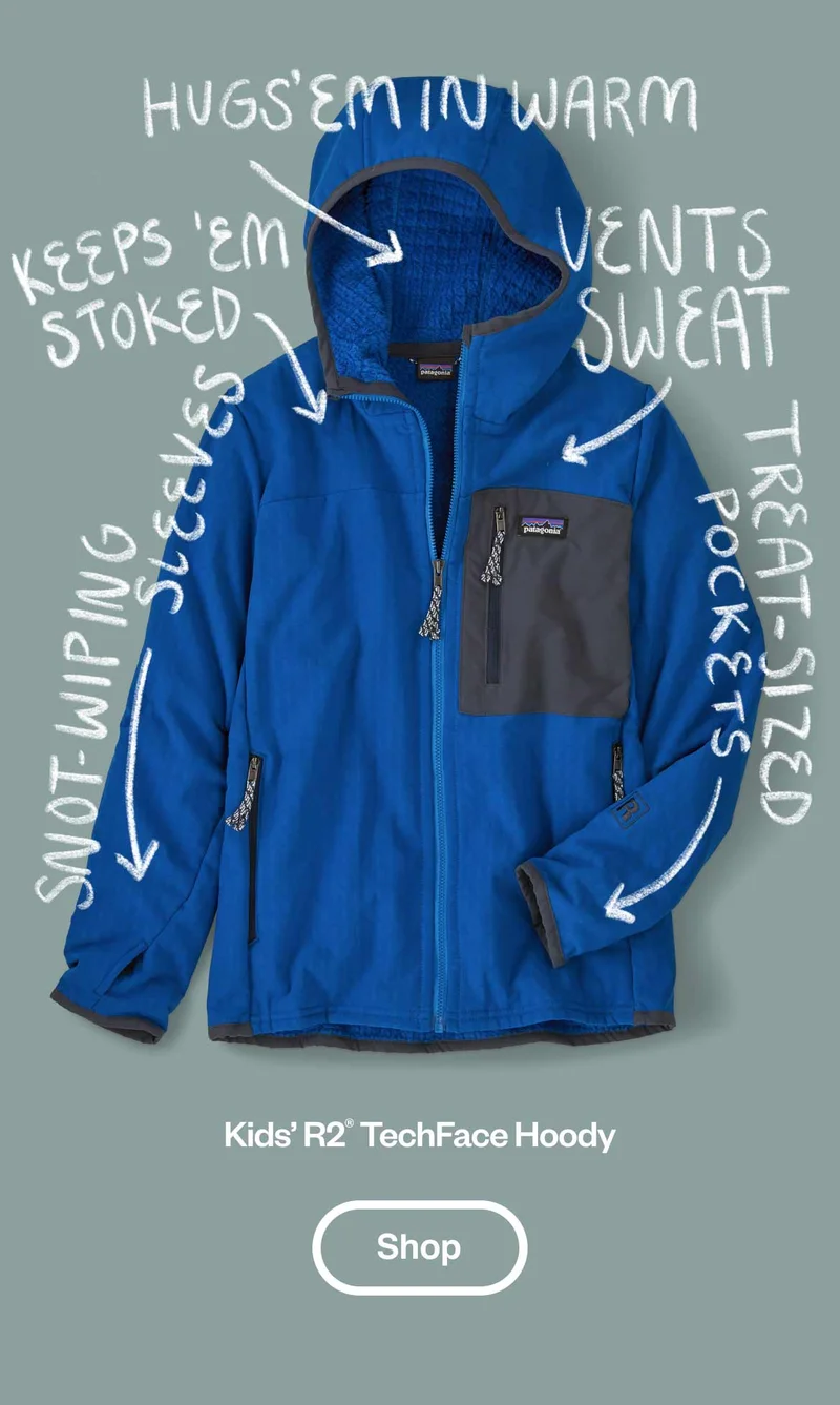 Kids’ R2 TechFace Hoody. Hugs ‘em in warmth, vents sweat and keeps ‘em stoked, with treat-sized pockets and snot-wiping sleeves. Shop
