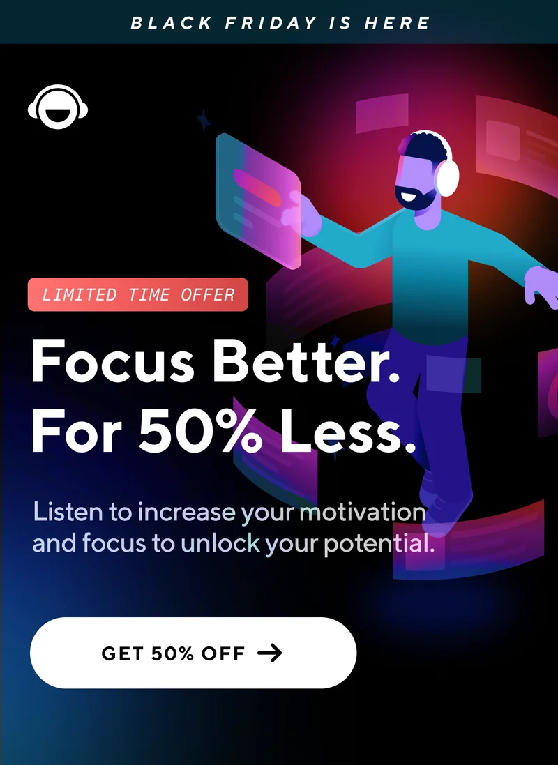 Focus Better. For 50% Less.
