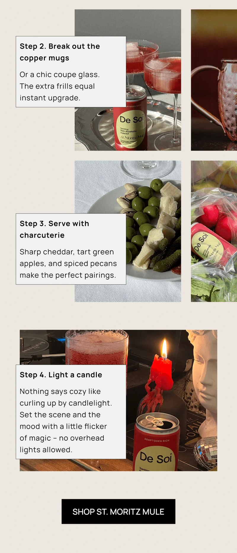 Step 2. Break out the copper mugs | Step 3. Serve with charcuterie  | Step 4. Light a candle | Shop St. Moritz Mule