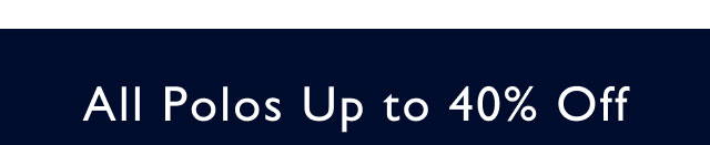 All polos up to 40% off