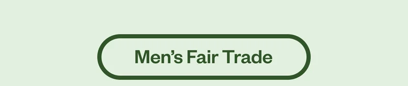 Men’s Fair Trade