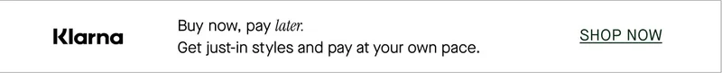 Klarna - Buy now, pay later.