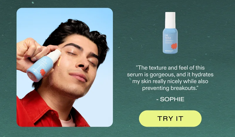 Sophie on Oil La La: "The texture and feel of this serum is gorgeous and it hydrates my skin really nicely while also preventing breakouts." Try Oil La La!