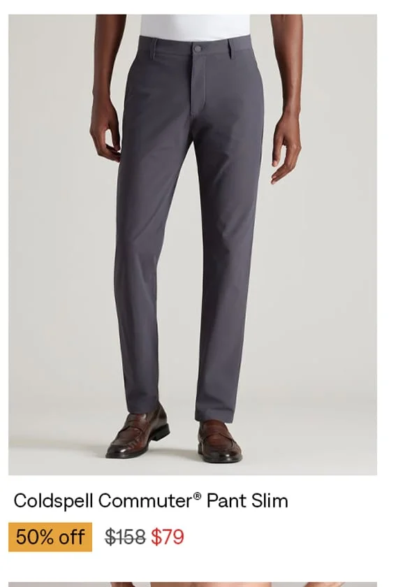 Coldspell®Commuter® Pant Slim: Now $79