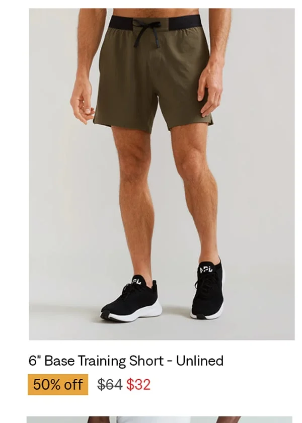 6'' Base Training Short - Unlined: Now $32