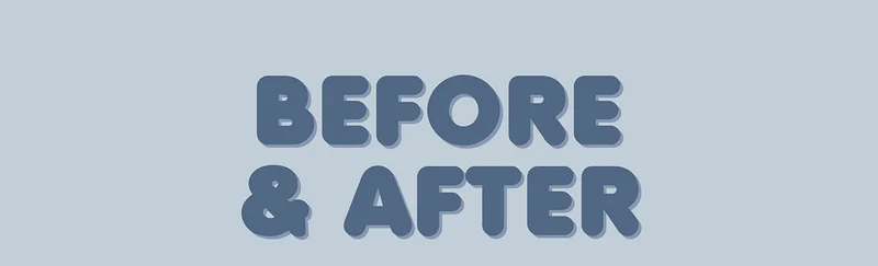 Before and After