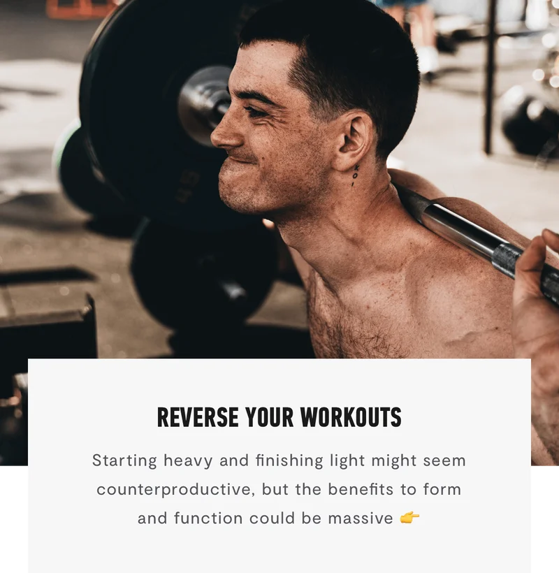 Reverse Your Workouts
