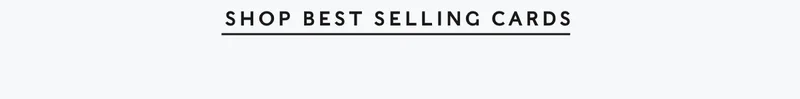Shop Best Selling Cards