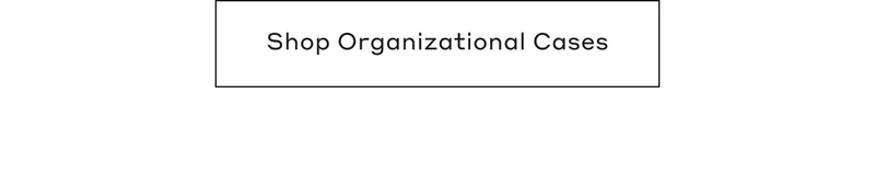 Shop Organizational Cases