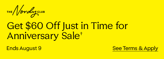 Get $60 off in time for Anniversary Sale! Ends August 9.