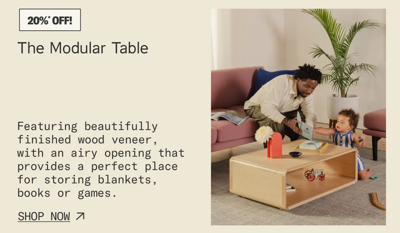 Save 20%* on The Modular Table